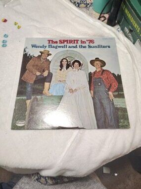 The SPIRIT in '76 - WENDY BAGWELL and the SUNLITERS Wendy Bagwell